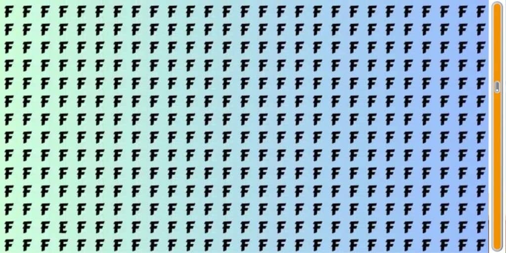 Sfida visiva : trova l'intruso nascosto tra le lettere F in meno di 6 secondi! Metti alla prova la tua attenzione e velocità con questo test avvincente.